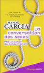 La conversation des sexes - Philosophie du consentement
