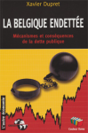 La Belgique endettée. Mécanismes et conséquences de la dette publique