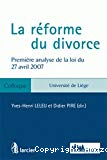 La réforme du divorce : première analyse de la loi du 27 avril 2007