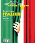 Manière de Voir, n° 176 - avril-mai 2021 - Le mystère italien : mafia, populismes, technocrates...