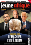 Jeune Afrique numérique, N° 3152 - Septembre 2025 - Le Maghreb face à Trump
