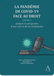 La pand&eacute;mie de covid 19 face au droit.