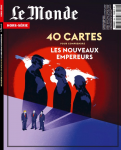 Hors-série - 10 novembre 2025 - 40 cartes pour comprendre les nouveaux empereurs