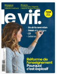 Le Vif - L'Express, n°36 - du 05 au 11 septembre 2024 - Réforme de l'enseignement. Pourquoi c'est explosif