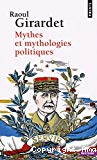 Mythes et mythologies politiques