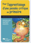 Pour l'apprentissage d'une pens&eacute;e critique au primaire