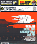 Courrier international, N°1674 - du 1er au 7 décembre 2022 - Ukraine. Un si long chemin vers la paix