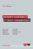 Migrants vulnérables et droits fondamentaux
