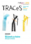 Traces de changements, N°272 - Septembre - Octobre 2025 - Quand ça foire. Attraper la floche