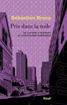 Pris dans la toile