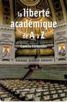 La liberté académique de A à Z