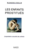 Les enfants prostitués : l'exploitation sexuelle des enfants
