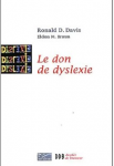 Le don de dyslexie : et si ceux qui n'arrivent par &agrave; lire &eacute;taient en fait tr&egrave;s intelligents