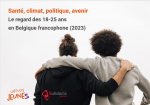 Le regard des 18-25 ans en Belgique francophone (2023)