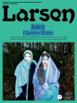 Larsen, N°46 - Janvier-Février 2022 - Juicy, Figures libres