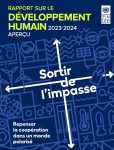 Rapport sur le développement humain,  - 2023-2024 - Sortir de l'impasse. Repenser la coopération dans un monde polarisé