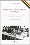 Surréaliste et paradoxale Belgique : mémoires politiques d'un sociologue engagé, immigré chez soi et malgré soi