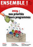 Ensemble ! Pour la solidarité, contre l'exclusion, 113 - Mai 2024 - 2024 : nos priorités, leurs programmes