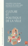 Culture et politique de la Ville. Une évaluation.
