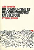 Du communisme et des communistes en Belgique : approches critiques