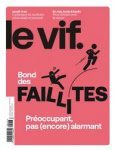 Le Vif - L'Express, N°16/2024 - du 18 au 24 avril 2024 - Bond des faillites. Préoccupant, pas (encore) alarmant