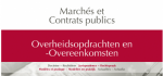 Evolutions et perspectives en matière de marchés et de contrats publics. Colloque du 10 février 2022.