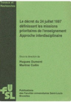 Le D&eacute;cret du 24 juillet 1997 d&eacute;finissant les missions prioritaires de l'enseignement : approche interdisciplinaire