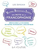 Nouveau dictionnaire insolite des mots de la francophonie