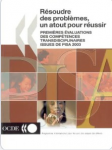 R&eacute;soudre des probl&egrave;mes, un atout pour r&eacute;ussir : Premi&egrave;res &eacute;valuations des comp&eacute;tences transdisciplinaires issues de PISA 2003