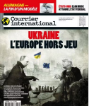 Courrier international, N°1790 - du 20 au 26 février 2025 - Ukraine. L'Europe hors jeu