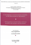 Le patrimoine constitutionnel européen, entre progression et régression