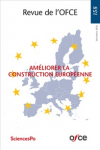 Revue de l'OFCE, n° 158 - 2018/4 - Améliorer la construction européenne