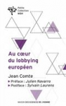 Au cœur du lobbying européen
