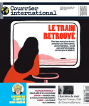 Courrier international, N°1654 - du 13 au 20 juillet 2022 - Le train retrouvé