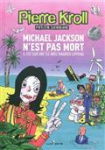 Michaël Jackson n'est pas mort, il est sur une île avec Maurice Lippens