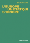 L'Europe : un Etat qui s'ignore