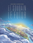 Et soudain le futur