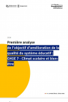 Première analyse de l'objectif d'amélioration de la qualité du système éducatif : OASE 7- climat scolaire et bien-être