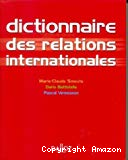 Dictionnaire des relations internationales : approches, concepts, doctrines
