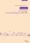 Etude Citoyenneté & Participation, N° 50 - Décembre 2024 - Deepfakes. Le mensonge à l'ère de l'intelligence artificielle