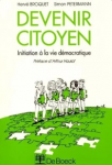 Devenir citoyen. Initiation &agrave; la vie d&eacute;mocratique