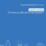 Analyse du CPCP, N°445 - Décembre 2021 - Espaces publics
