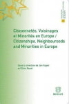 Citoyennet&eacute;s, voisinages et minorit&eacute;s en Europe