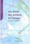 Les droits des enfants en Europe : convergence et divergence dans la protection judiciaire