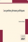 Les petites phrases politiques