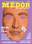 Médor Magazine, N°11 - Eté 2018 - Emir Kir. L'ami d'Erdogan