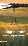 Regards croisés sur l'économie, n° 33 - 2023/2 - Agriculture. Produire, répartir, nourrir