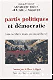 Partis politiques et démocratie : inséparables mais incompatibles ?