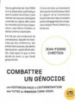 Combattre un génocide - Un historien face à l'extermination des Tutsi du Rwanda (1990-2024)