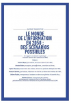 Le rapport de l'information en 2050 : des scénarios possibles